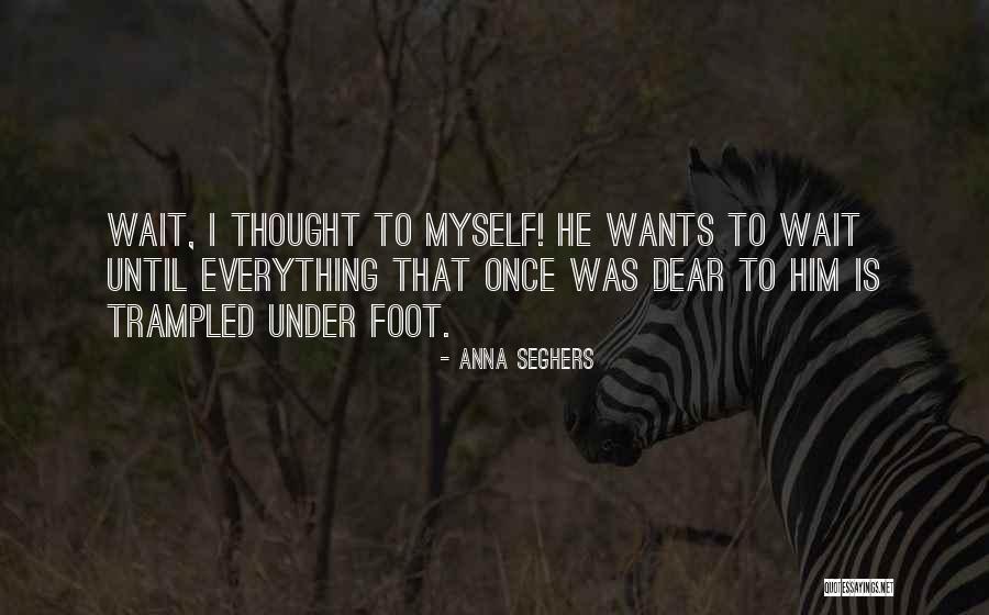 Gadon Bobo Quotes By Anna Seghers Gadon Bobo Quotes By Anna Seghers