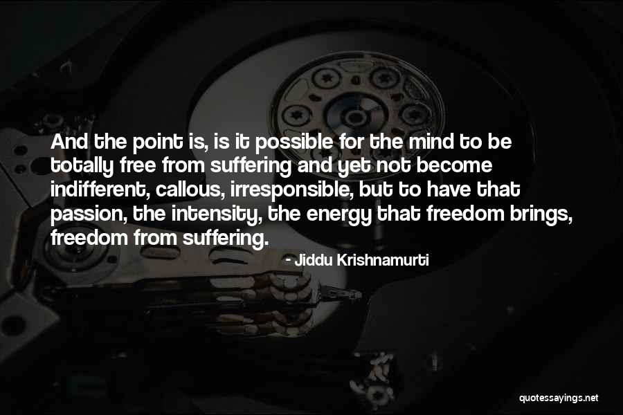 Gadot Actress Quotes By Jiddu Krishnamurti Gadot Actress Quotes By Jiddu Krishnamurti