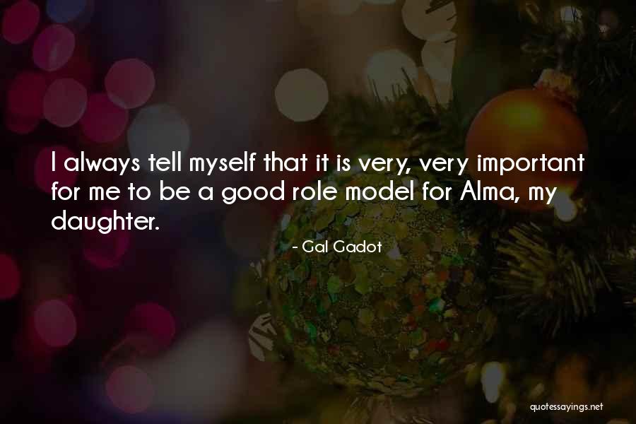 Gadot Quotes By Gal Gadot Gadot Quotes By Gal Gadot