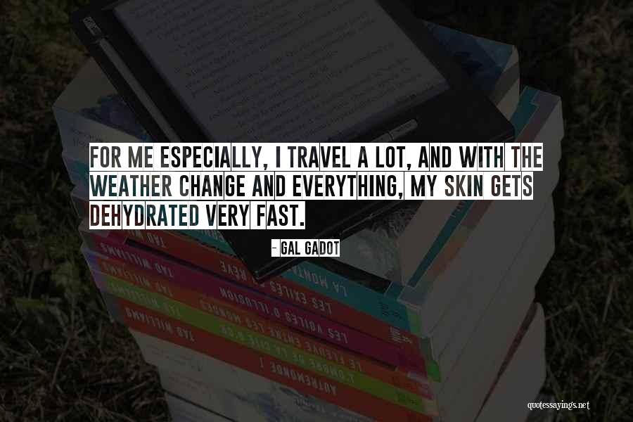 Gadot Quotes By Gal Gadot Gadot Quotes By Gal Gadot