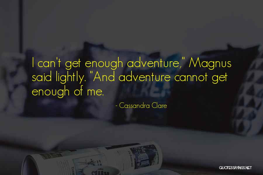 Gads Quotes By Cassandra Clare Gads Quotes By Cassandra Clare