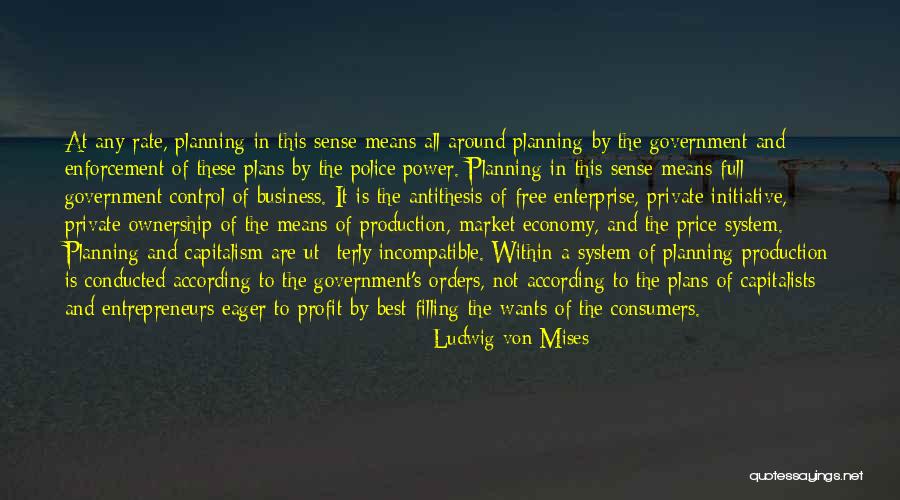 Gadus Fish Quotes By Ludwig Von Mises Gadus Fish Quotes By Ludwig Von Mises