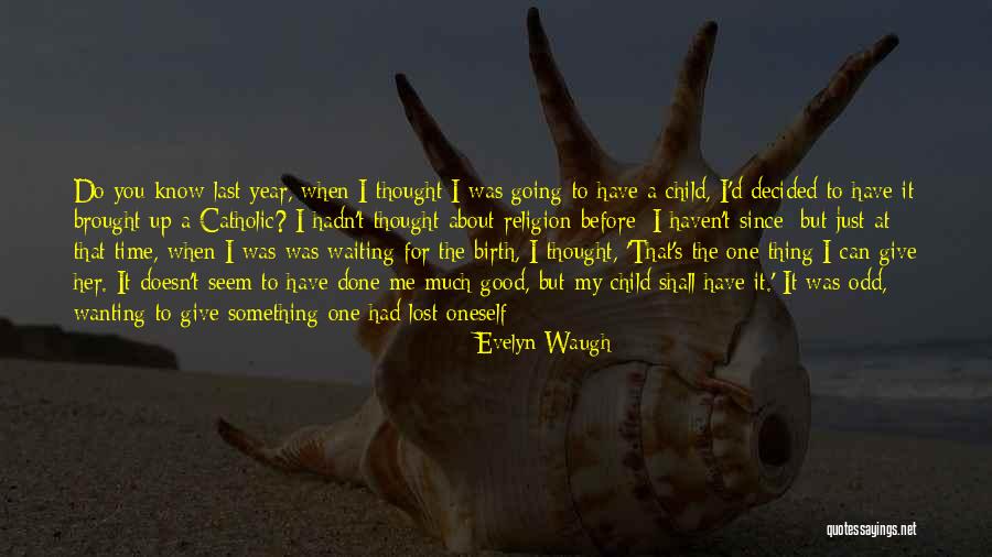 Gadzinski Md Quotes By Evelyn Waugh Gadzinski Md Quotes By Evelyn Waugh