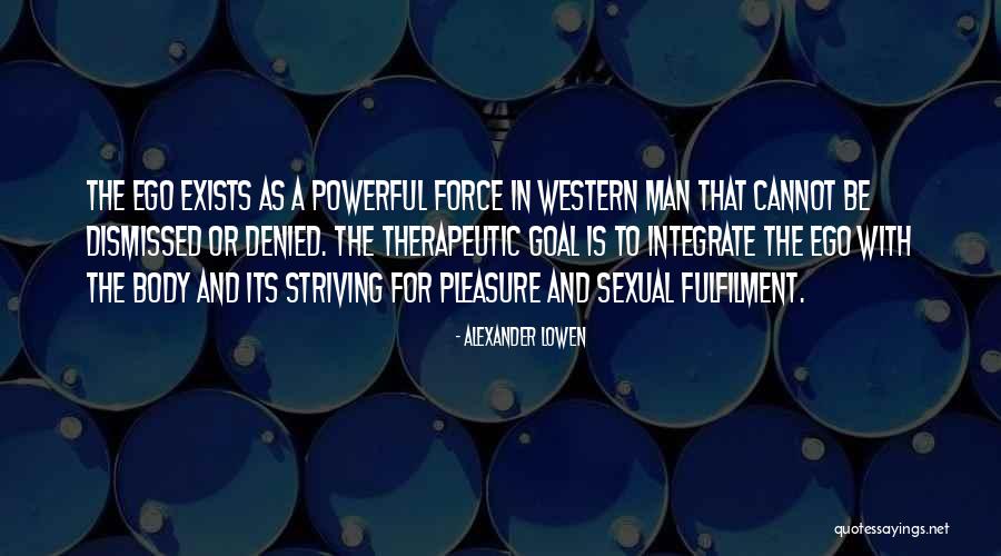 Gadzooks Chandler Quotes By Alexander Lowen Gadzooks Chandler Quotes By Alexander Lowen