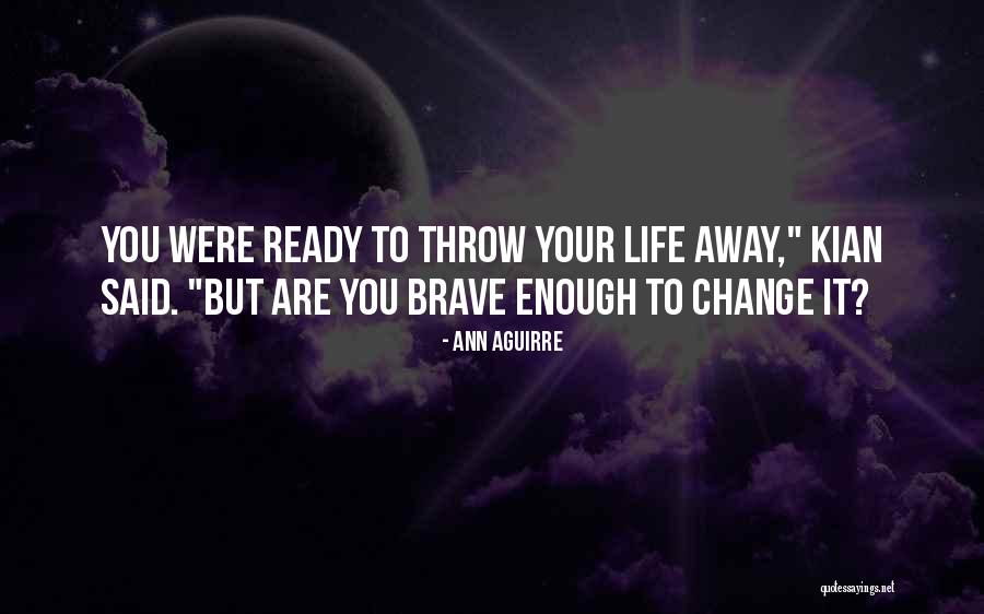 Gaear Grimsrud Quotes By Ann Aguirre Gaear Grimsrud Quotes By Ann Aguirre