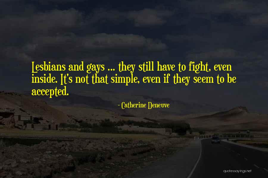 Gaear Grimsrud Quotes By Catherine Deneuve Gaear Grimsrud Quotes By Catherine Deneuve