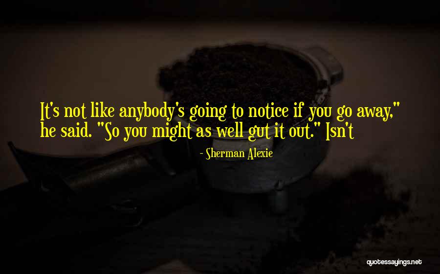 Gaeas Mtg Quotes By Sherman Alexie Gaeas Mtg Quotes By Sherman Alexie