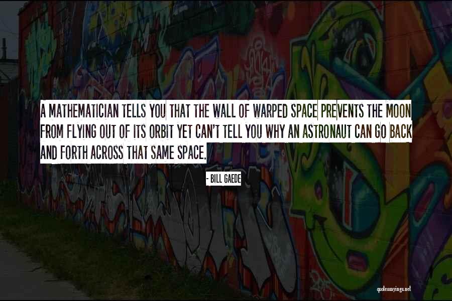 Gaede Quotes By Bill Gaede Gaede Quotes By Bill Gaede