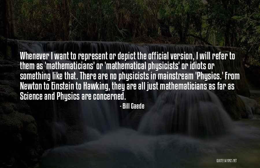 Gaede Quotes By Bill Gaede Gaede Quotes By Bill Gaede