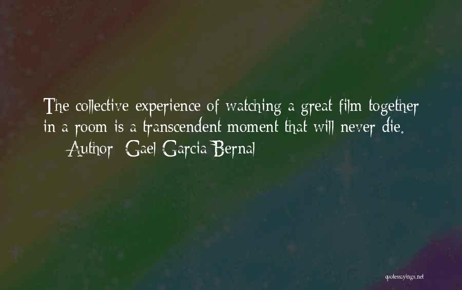 Gael Garcia Bernal Quotes 1332723