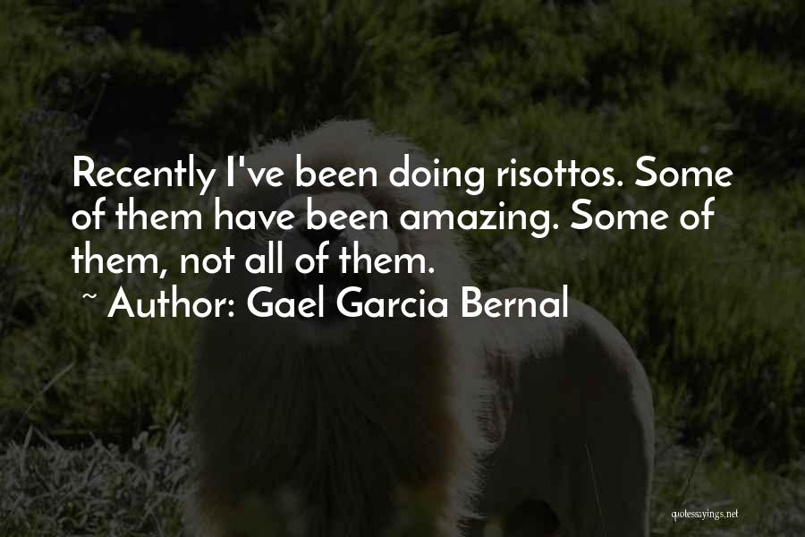 Gael Garcia Bernal Quotes 416299