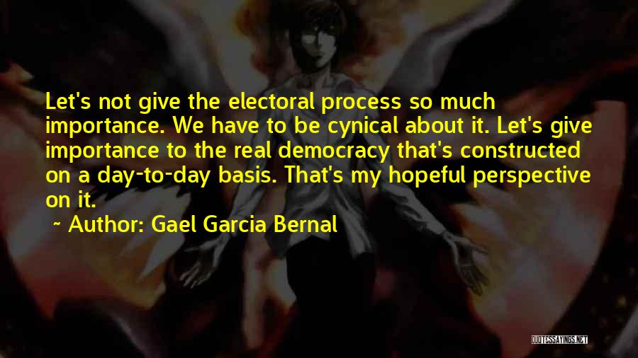 Gael Garcia Bernal Quotes 480110