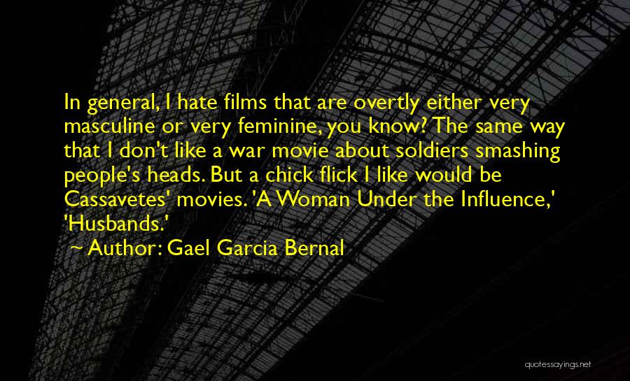 Gael Garcia Bernal Quotes 535312