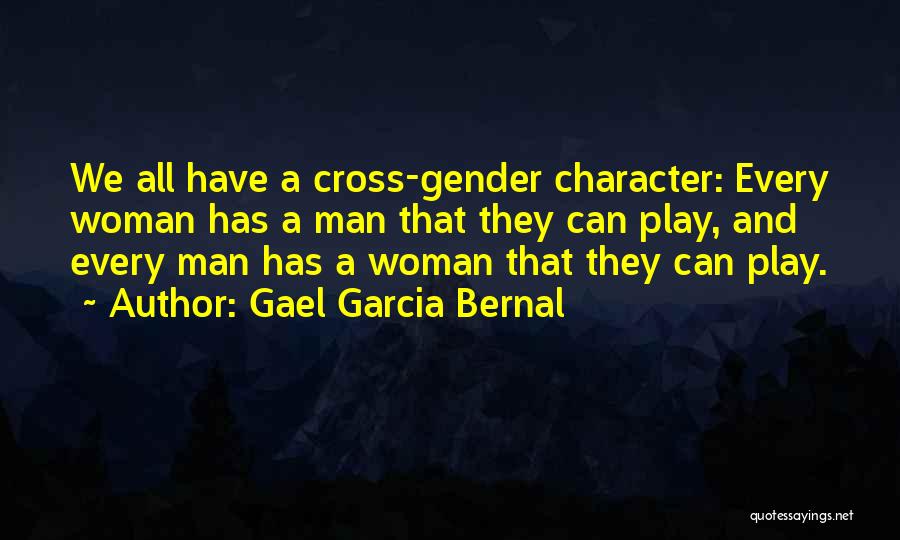 Gael Garcia Bernal Quotes 773524