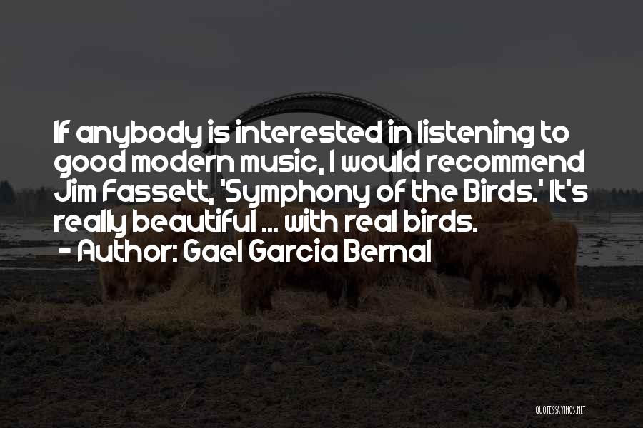 Gael Garcia Bernal Quotes 803003