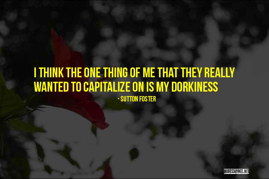 Gael Lindenfield Quotes By Sutton Foster Gael Lindenfield Quotes By Sutton Foster
