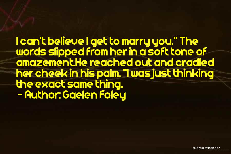 Gaelen Foley Quotes 1963255