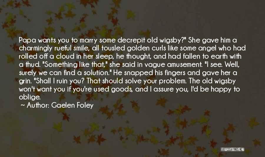 Gaelen Foley Quotes 565512