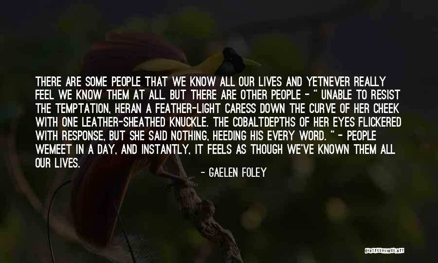 Gaelen Quotes By Gaelen Foley Gaelen Quotes By Gaelen Foley