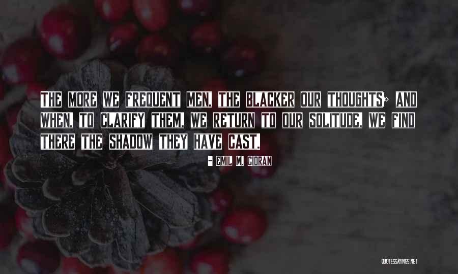 Gaella Lopez Quotes By Emil M. Cioran Gaella Lopez Quotes By Emil M. Cioran