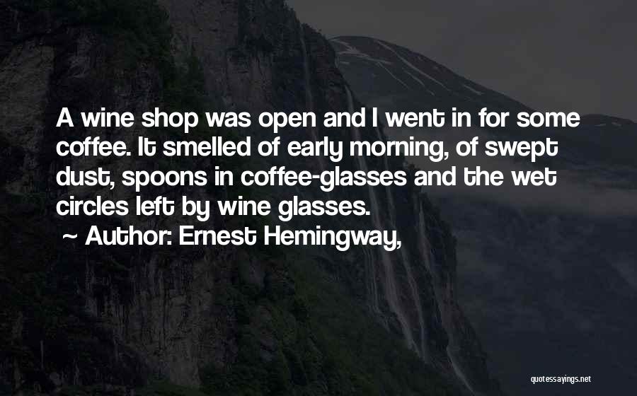 Gaetana Raymond Quotes By Ernest Hemingway,