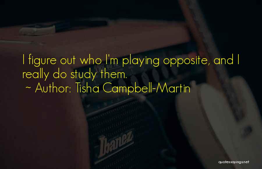 Gaetana Raymond Quotes By Tisha Campbell-Martin