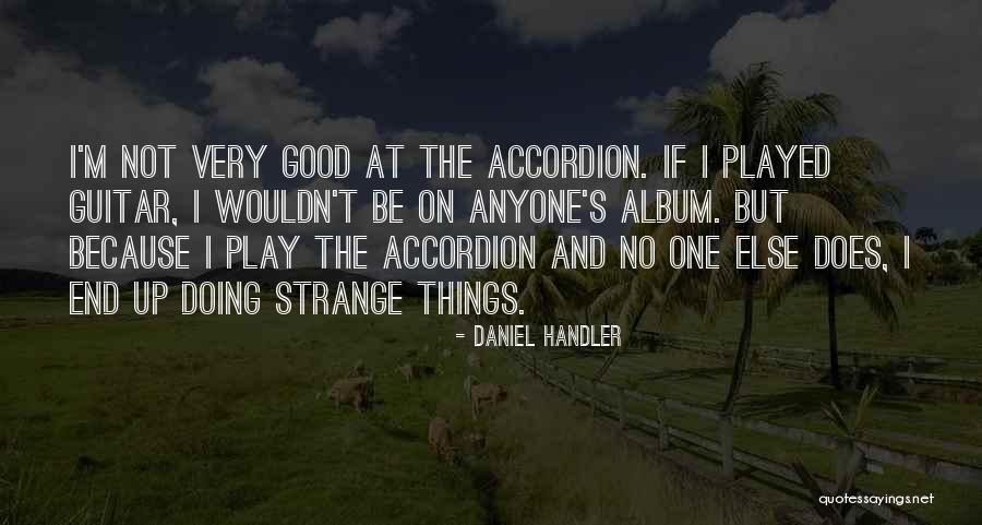 Gaetane Michaud Quotes By Daniel Handler Gaetane Michaud Quotes By Daniel Handler