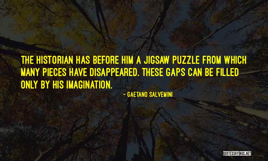 Gaetano Salvemini Quotes 1826140 Gaetano Salvemini Quotes 1826140