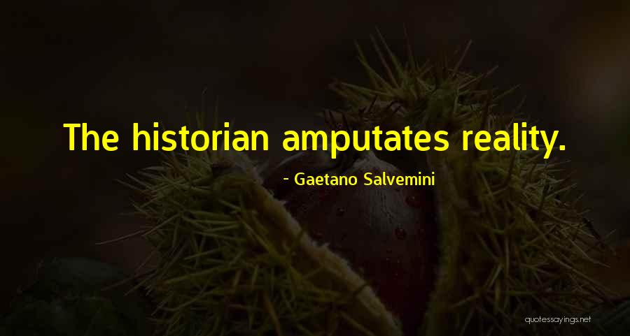 Gaetano Salvemini Quotes 574038 Gaetano Salvemini Quotes 574038