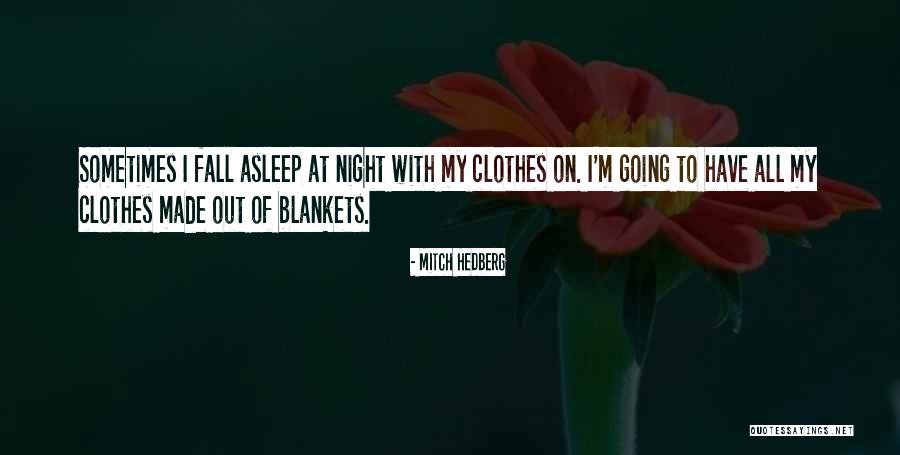 Gaeyaele Quotes By Mitch Hedberg Gaeyaele Quotes By Mitch Hedberg