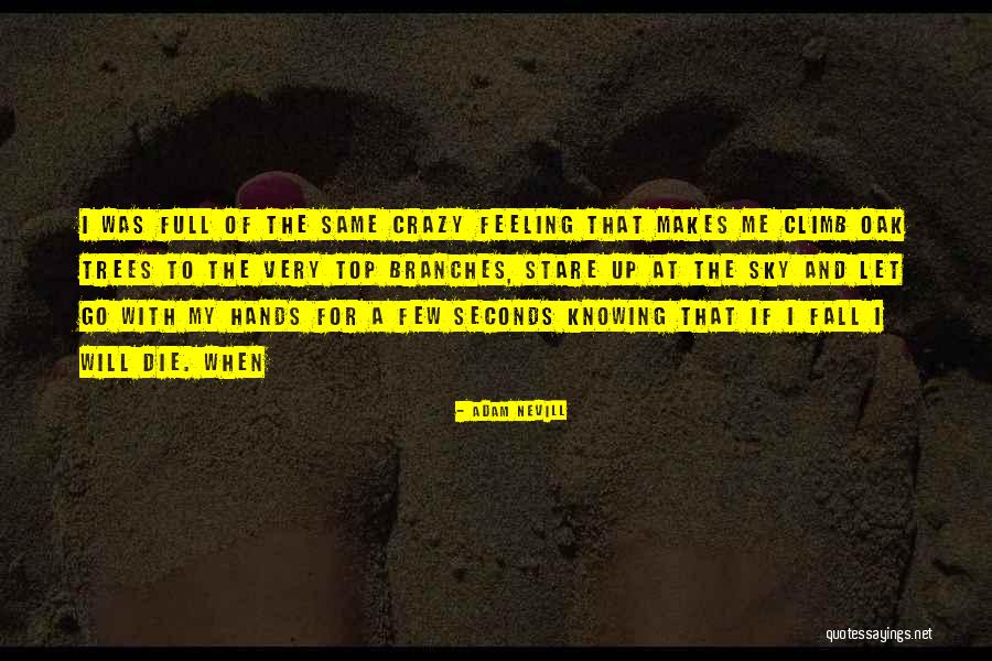 Gaffer District Quotes By Adam Nevill Gaffer District Quotes By Adam Nevill