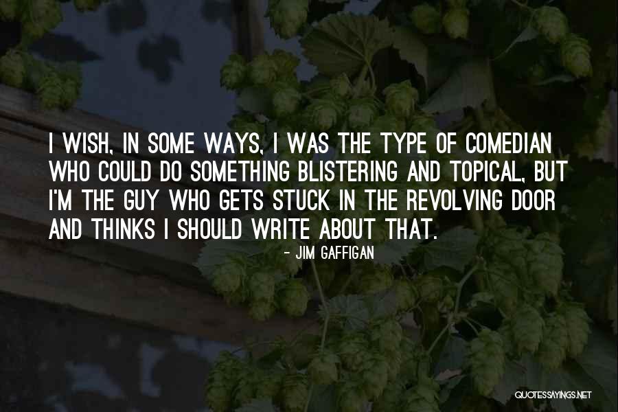 Gaffigan Comedian Quotes By Jim Gaffigan Gaffigan Comedian Quotes By Jim Gaffigan
