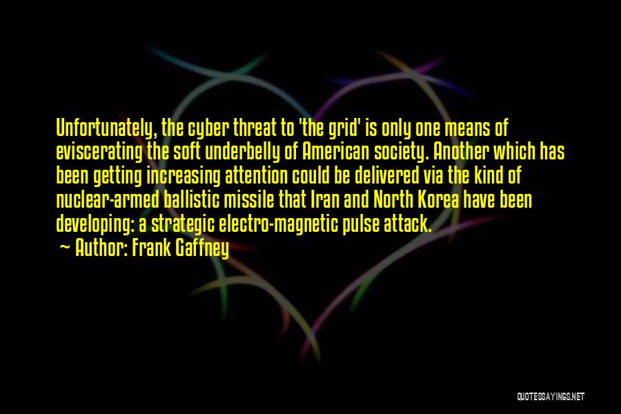 Gaffney Quotes By Frank Gaffney