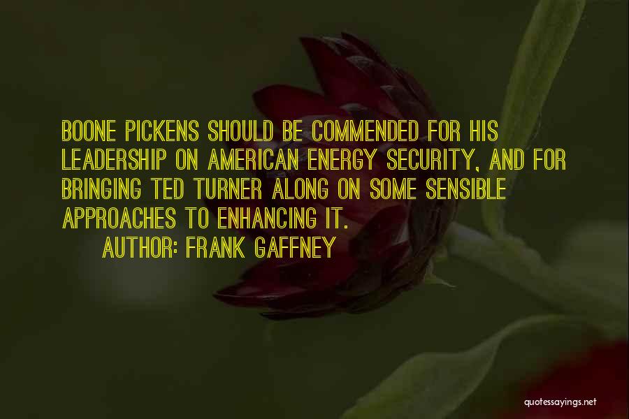 Gaffney Quotes By Frank Gaffney