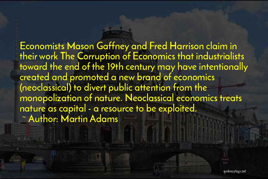 Gaffney Quotes By Martin Adams