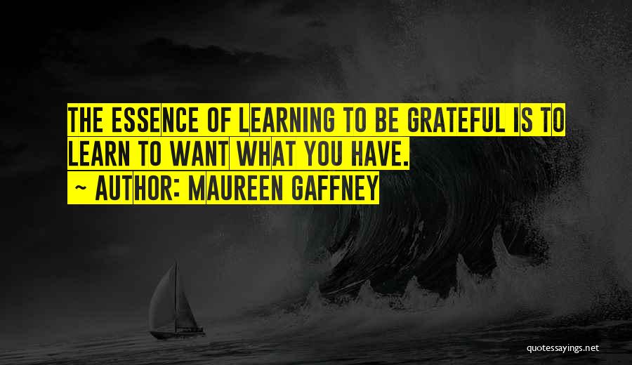 Gaffney Quotes By Maureen Gaffney