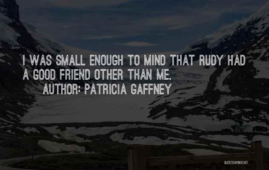 Gaffney Quotes By Patricia Gaffney