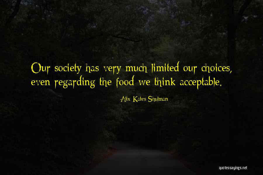 Gaffs Quotes By Alix Kates Shulman Gaffs Quotes By Alix Kates Shulman