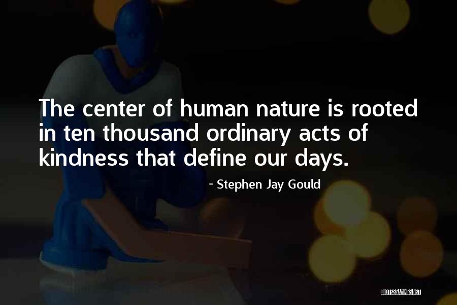 Gafni Kane Quotes By Stephen Jay Gould Gafni Kane Quotes By Stephen Jay Gould
