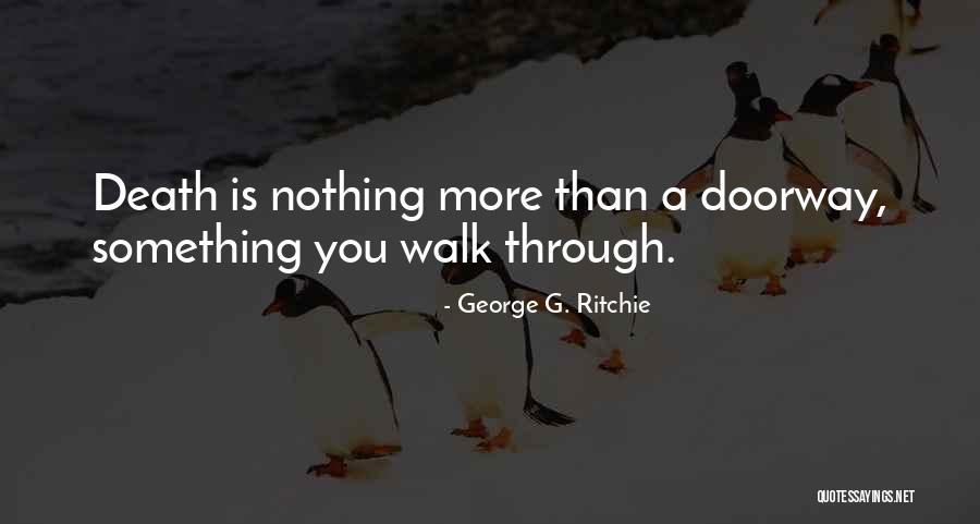 Gafni Pnina Quotes By George G. Ritchie Gafni Pnina Quotes By George G. Ritchie