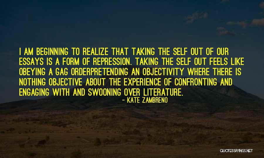 Gag Order Quotes By Kate Zambreno