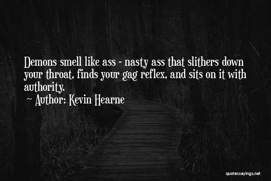 Gag Reflex Quotes By Kevin Hearne