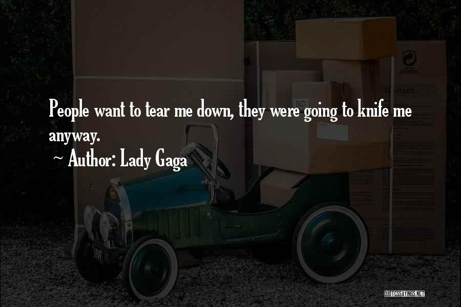 Gaga Quotes By Lady Gaga