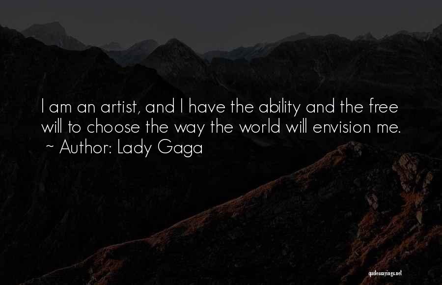 Gaga Quotes By Lady Gaga