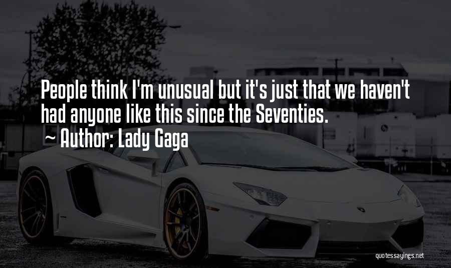 Gaga Quotes By Lady Gaga