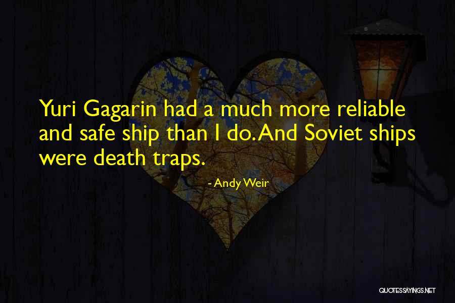 Gagarin Death Quotes By Andy Weir Gagarin Death Quotes By Andy Weir