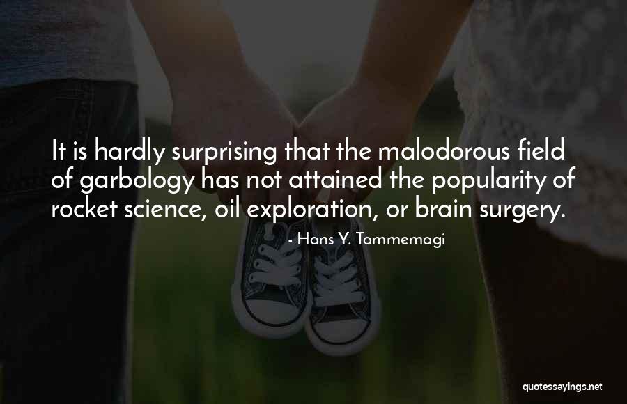 Gaged Nose Quotes By Hans Y. Tammemagi Gaged Nose Quotes By Hans Y. Tammemagi