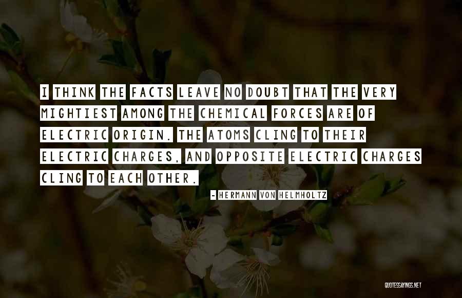 Gager Estate Quotes By Hermann Von Helmholtz Gager Estate Quotes By Hermann Von Helmholtz