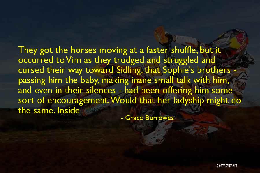 Gagliardis North Quotes By Grace Burrowes Gagliardis North Quotes By Grace Burrowes
