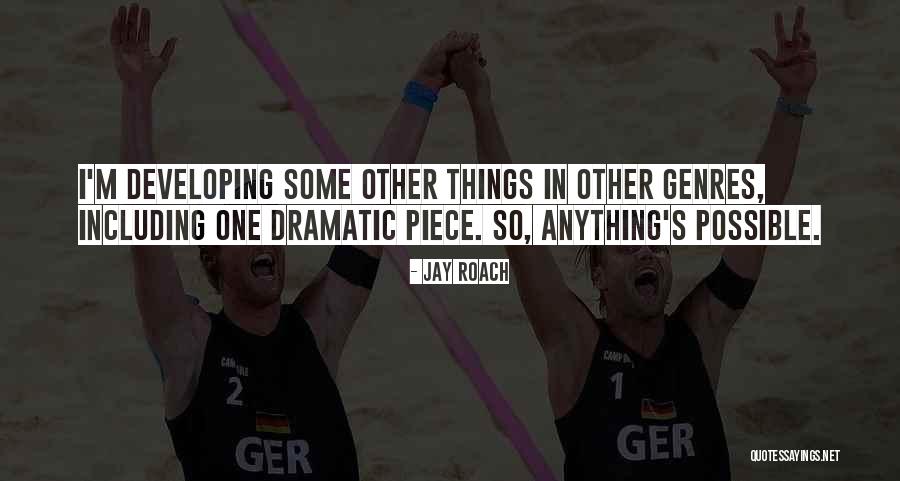 Gagliardotto Aldo Quotes By Jay Roach Gagliardotto Aldo Quotes By Jay Roach